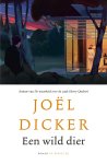 JoÃ«l Dicker - Een wild dier