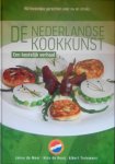 Moor , Janny de . & Nico de Rooij . & Albert Tielemans . [ isbn 9789081768306 ] - De Nederlandse Kookkunst . ( 150 Feestelijk gerechten voor nu en straks een kostelijk verhaal . Een kostelijk kook-, kijk- en leesboek . )
