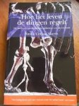 Morris, Simon Conway - Hoe het leven de dingen regelt. De mens als noodzakelijke uitkomst van de evolutie