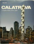 Jodidio, Philip - Santiago Calatrava. Complete Works 1979-2009