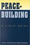 Reychler, Editor) Luc (Author - Peacebuilding: A Field Guide.