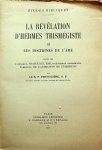 Festugière, R.P. - La révélation d'Hermes Trismégiste. III: Les doctrines de l'ame Festugière, R.P. - La révélation d'Hermes Trismégiste. III: Les doctrines de l'ame
