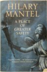 Hilary Mantel 48019 - A Place of Greater Safety