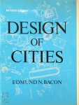 Edmund N. Bacon - Design of Cities