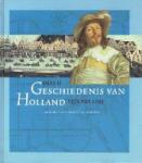 Thimo de Nijs en Eelco Beukers - Geschiedenis van Holland delen 1 en 2, tot 1572 en 1572 tot 1795
