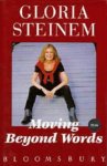 Gloria Steinem 46918 - Moving Beyond Words