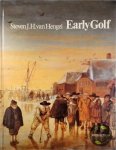 Van Hengel, Steven J. H. - Early Golf
