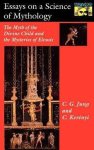 C. G. Jung - Essays on a Science of Mythology