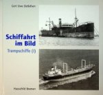 Detlefsen, Gert Uwe - Schiffahrt im Bild, Trampschiffe (1)