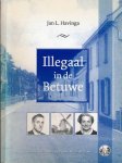 Havinga, Jan L - Illegaal in de Betuwe