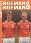 CLAESSEN SJOERD met voetbaltips van Erwin en Ronald - KOEMAN en KOEMAN de eerste,officiele biografie van Erwin en Roland