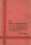 Marneman - De geschiedenis van het verre verleden van het Marne-eiland en eenige hoofdstukken over verschillende onderwerpen uit lateren tijd Marneman - De geschiedenis van het verre verleden van het Marne-eiland en eenige hoofdstukken over verschillende onderwerpen uit lateren tijd