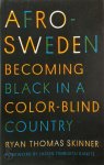 Ryan Thomas Skinner 290165 - Afro-Sweden Becoming Black in a Color-Blind Country