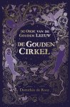 DorothÃ©e De Rooy - De Orde van de Gouden Leeuw 3 - De gouden cirkel