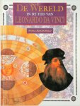 Fiona Macdonald - De wereld in de tijd van Leonardo da Vinci