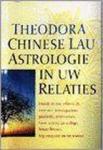 Lau, Theodora - Chinese astrologie in uw relaties