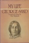 Sand, George - My Life