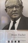Stephen Clingman - Bram Fischer. Afrikaner Revolutionary