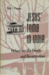 Paul C. Pappas - Jesus' Tomb In India Debate on His Death and Resurrection