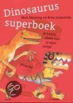 Mick Manning, Brita Granström - Dinosaurus Superboek