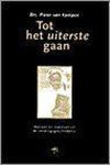 Pieter van Kampen - TOT HET UITERSTE GAAN