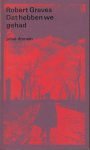 Robert Graves 11360, Guido Golüke 60490 - Dat hebben we gehad