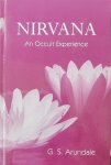 G.S. Arundale - Nirvana - An Occult Experience