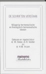 W. / Vedder, B. Stoker - De Schriften verstaan wijsgerig-hermeneutische en theologisch-hermeneutische teksten