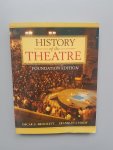 Brockett, Oscar Gross, Hildy, Franklin J. - History of the Theatre - Zo goed als nieuw!