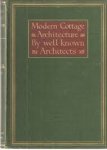 Adams, Maurice B. - Modern Cottage Architecture, Illustrated from Works of Well-Known Architects