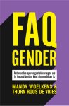 Mandy Woelkens, Thorn de Vries - FAQ Gender: Antwoorden op veelgestelde vragen als je iemand bent of kent die non-binair is