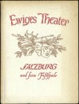 Kerber, Erwin (hrsg) - EWIGES THEATER Salzburg und seine Festspiele