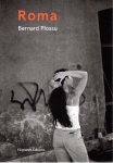 PLOSSU, Bernard - Bernard Plossu - Roma 1979-2009. Textes - Alain Bergala - Patrick Talbot.