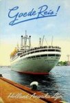 HAL - Goede Reis, Holland-Amerika Lijn HAL - Goede Reis, Holland-Amerika Lijn