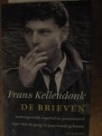 Kellendonk, Frans ( 1951-1990 ) - De brieven / samengesteld, ingeleid en geannoteerd door Oek de Jong en Jaap Goedegebuure