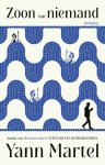 Yann Martel - Zoon Van Niemand