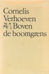 VERHOEVEN, C. - Boven de boomgrens. De taal van het beleid.