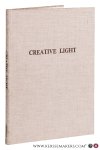 Kalff, L. C. - Creative Light - Philips Technical Library. [ SBN 333 12339 5]