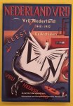 GRUYTHUYSEN, M.W.M.M. - Vrij Nederland, 1940-1952, De Archieven.