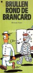 Souer, Herman - Brullen rond de brancard