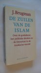 Brugman J. - De zuilen van de Islam