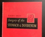 by Claude E. Welch  (Author), M. M. Miller (Illustrator) - Surgery of the Stomach & Duodenum Hardcover – 1952