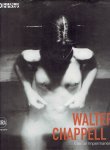 CHAPPELL, Walter - Filippo MAGGIA [Ed.] - Walter Chappell - Eternal Impermanence. - [New].