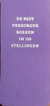 ROON, Ron van (initiatief) - De best verzorgde boeken in 119 stellingen
