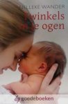 Wander, Nelleke - Twinkels in je ogen *nieuw* --- Deel 3