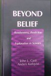 John L. Casti, Anders Karlqvist - Beyond Belief