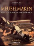 Roger Holmes 85112 - Meubelmaken Het complete handboek.