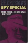 Heeresma's (= Faber en Heere Heeresma) - Hallo Hallo... bent u daar, Plotsky? Een spy-special Heeresma's (= Faber en Heere Heeresma) - Hallo Hallo... bent u daar, Plotsky? Een spy-special