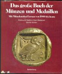 Clain-Stefanelli, Elvira & Vladimir en Günter Schön - Das große Buch der Münzen und Medaillen. Mit Münzkatalog Europa von 1900 bis heute