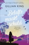 Gillian King - Belofte maakt schuld Maar sommige beloftes vergeet je liever...
